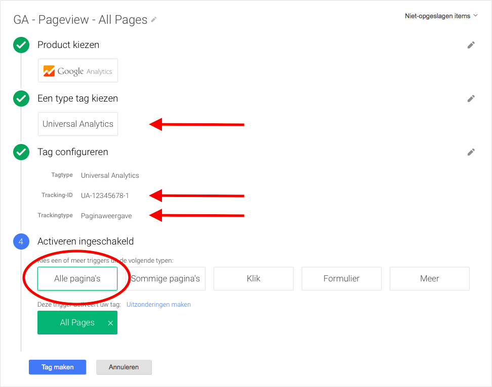 Google Tag Manager stap 3: Kies Analytics, vul het juiste Tracking-ID in, kies voor Paginaweergave klik op Tag maken.