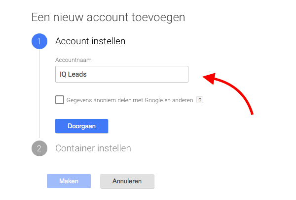 Google Tag Manager stap 1: Vul hier de naam van je nieuwe account in en druk op "doorgaan".