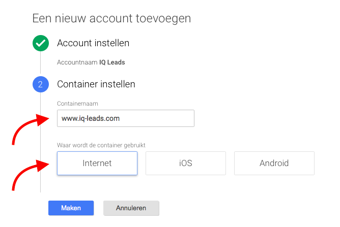 Google Tag Manager stap 1: Kies een containernaam en selecteer Internet, iOS, of Android. Klik op "maken".